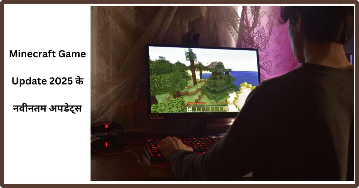 minecraft Game Update 2025